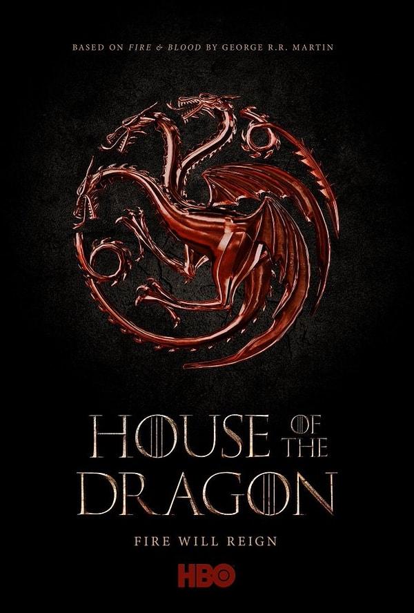 7. HBO resmen duyurdu: Targaryen Hanedanlığına odaklanılacak House of the Dragon dizisi yapım aşamasında. Diziden ilk poster de yayınlandı.