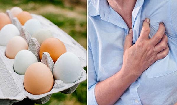 2. Yumurta kalp için iyi değildir.