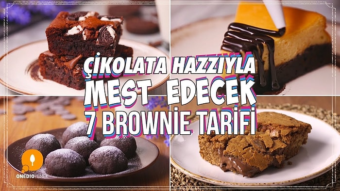 Çikolata Hazzıyla Mest Edecek 7 Brownie Tarifi