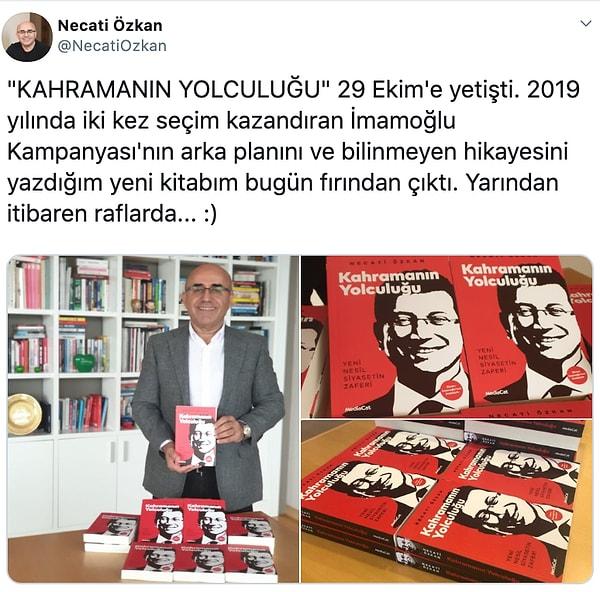 Necati Özkan, 'iki kez seçim kazandıran kampanyasının' bilinmeyenlerini anlattığı kitabını, 29 Ekim'de duymuştu.