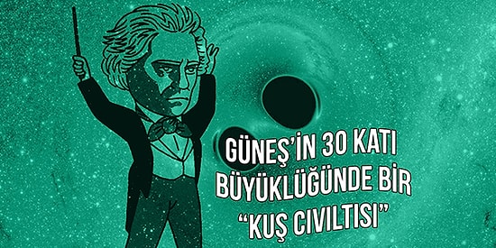 Güneş'ten 30 Kat Büyük İki Kara Delik Çarpışırsa Ortaya Nasıl Bir Ses Çıkar?