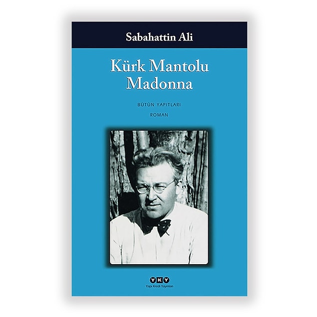8. Kürk Mantolu Madonna - Sabahattin Ali