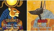 Mısır Mitolojisine Göre Karakterinizi Harfi Harfine Özetleyen Burcunuzu Öğrenmek İster misiniz?