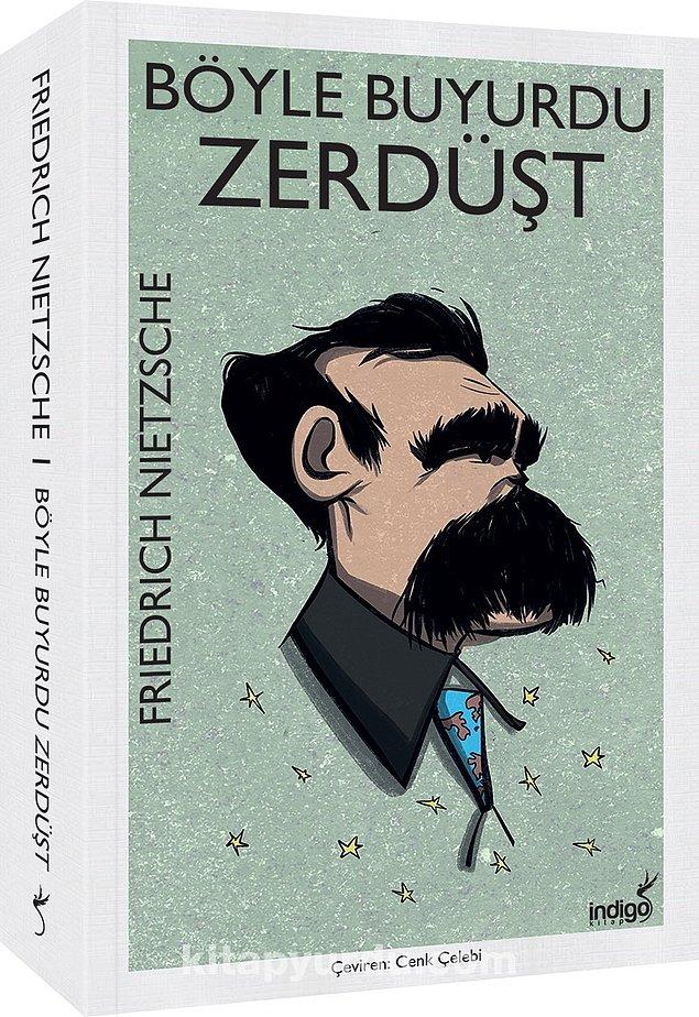5. Böyle Buyurdu Zerdüşt - Friedrich Nietzsche