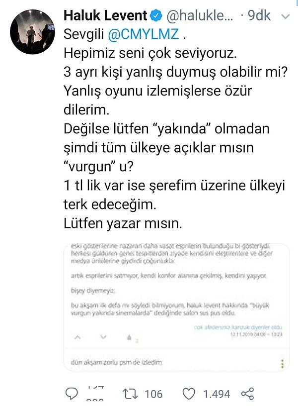 İlk tweet şöyle başlıyor. Konu, Ekşi Sözlük'te birkaç kullanıcının Cem Yılmaz'ın şovunda Haluk Levent'le ilgili söyledikleri.