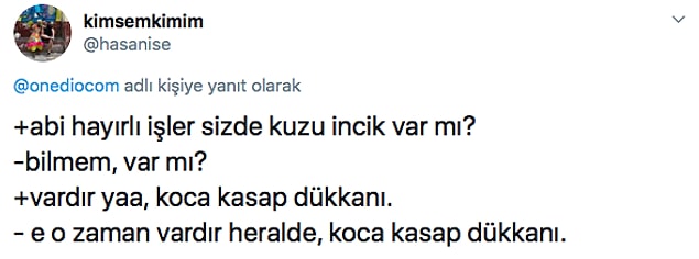 15. Sizin var mı esnaflarla yaşadığınız komik bir anınız? Yorumlarda buluşalım!