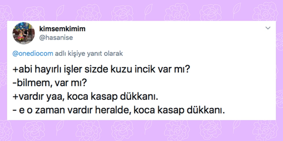 Esnaflarla Yaşadıkları Komik Diyalogları Sorduğumuz Takipçilerimizden Gelen Beyin Yakma Garantili 15 Cevap