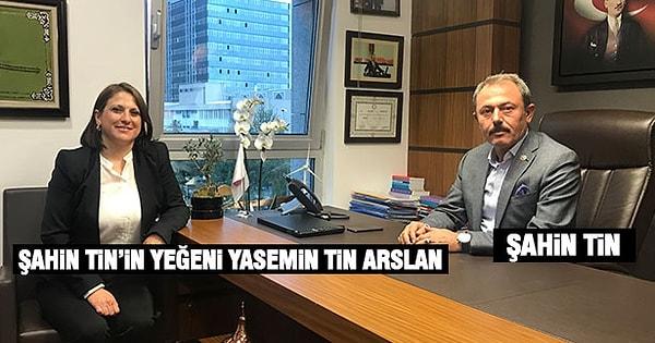 Buraya kadar her şey normalmiş gibi görünse de, vahim iddialar ortalığı karıştırdı çünkü bu alanda çalışan tek kişi AK Parti milletvekili Şahin Tin’in yeğeni Yasemin Tin Arslan.