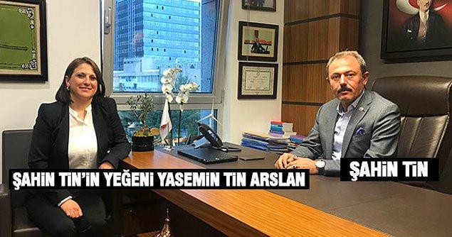 Buraya kadar her şey normalmiş gibi görünse de, vahim iddialar ortalığı karıştırdı çünkü bu alanda çalışan tek kişi AK Parti milletvekili Şahin Tin’in yeğeni Yasemin Tin Arslan.