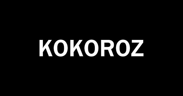 6. Kokoroz...