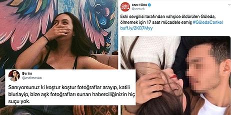 Eski Sevgilisi Tarafından Öldürülen Güleda Cankel'in Haberini Yapan CNN Türk'ün Seçtiği Fotoğrafa Tepki Yağdı!