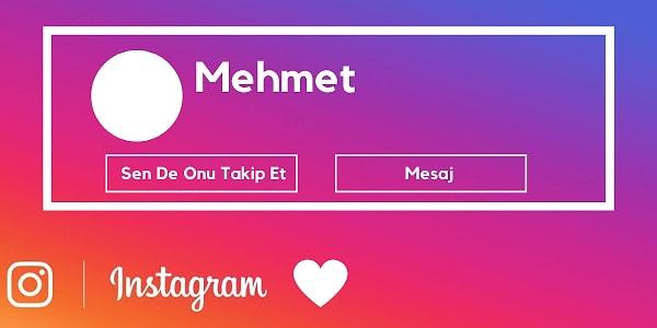 Instagram'dan seni gizli gizli stalklayan kişinin ismi Mehmet!