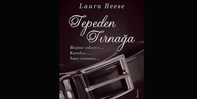 16. Tepeden Tırnağa - Laura Reese