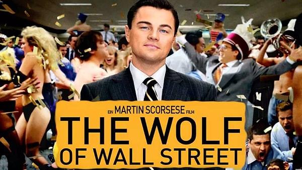 6. The Wolf of Wall Street (2013) - IMDb Puanı: 8.2