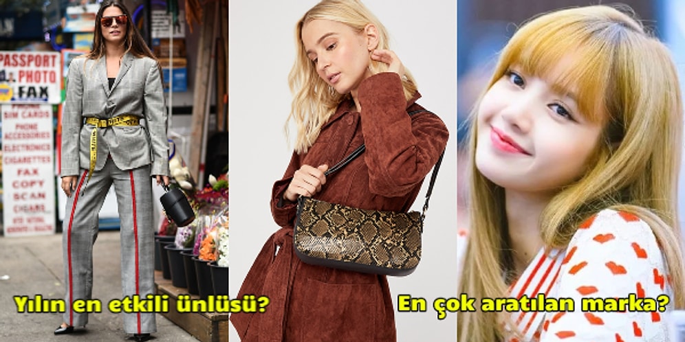 2019'un En Önemli Moda Raporu Açıklandı: Yılın En Etkili İsimleri ve Google'da En Çok Arananlar Neler?