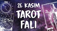 Tarot Falına Göre 26 Kasım Salı Günü Senin İçin Nasıl Geçecek?
