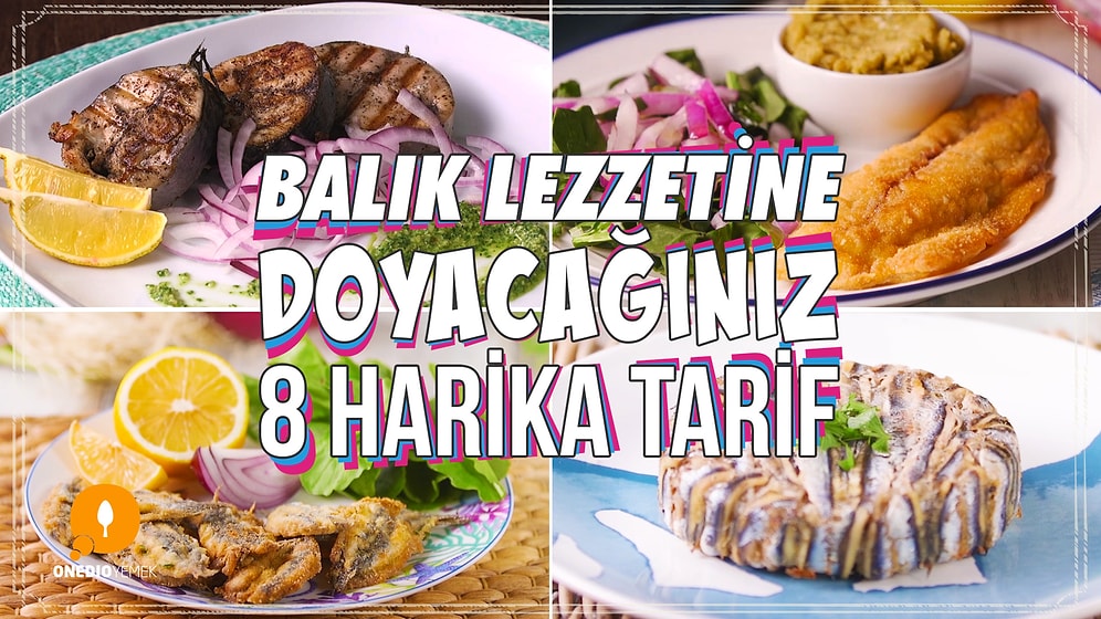 Derya Kuzuları Bunlar! Balık Lezzetine Doyacağınız 8 Harika Tarif