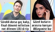 Üniversitede Hepimizin Mutlaka Denk Geldiği Tipler Yerine Ünlüleri Koysaydık Nasıl Olurdu?