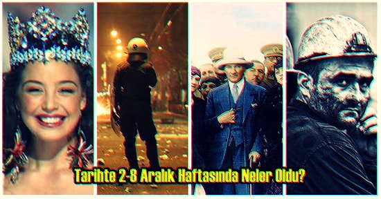 İki Dünya Savaşı da Bu Hafta Başlamıştı! Tarihte 2-8 Aralık Haftası ve Yaşanan Önemli Olaylar