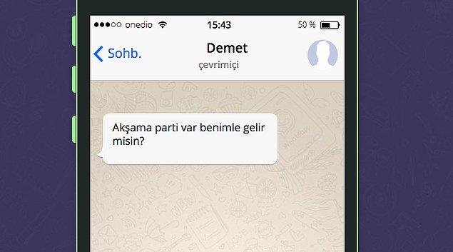 Seni WhatsApp'ta tavlayacak kişinin ismi Demet!