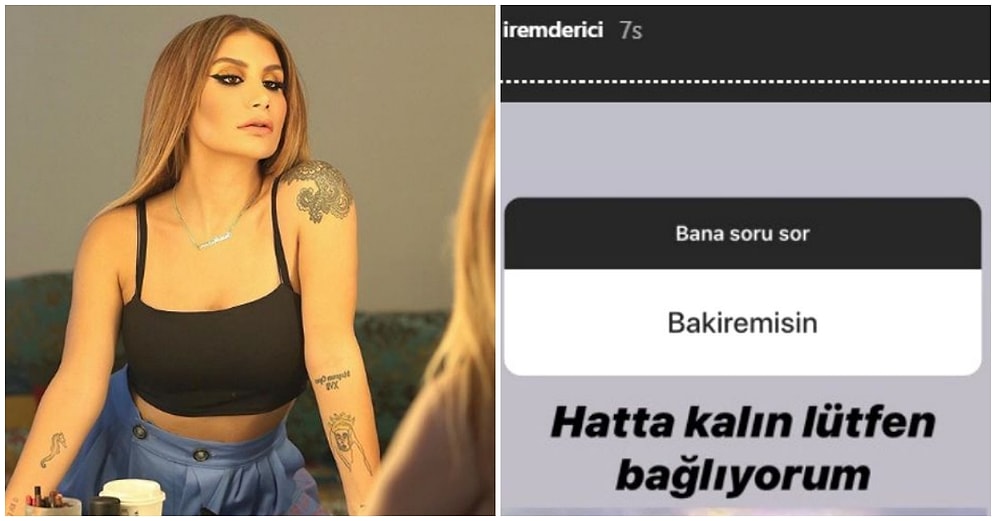 İrem Derici Instagram'da Takipçilerinin Sorularını Yanıtladı, "Bakire misin?" Sorusuna Verdiği Cevapla Herkes Güldürdü!