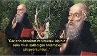 Orta Çağ Tablolarındaki Karakterlere Yaptıkları Muhteşem Benzetmelerle Sizi Kahkahaya Boğacak 19 Kişi