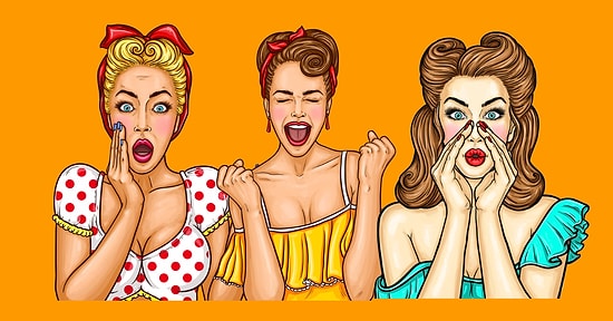 Kadınların Argo Sözlüğüne Ne Kadar Hakimsin?