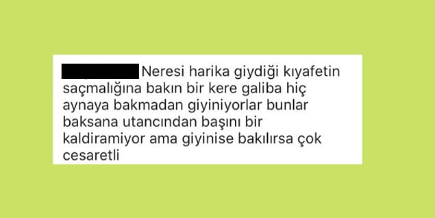 Veya insanın kendine yakışanı giymesi suç mu?