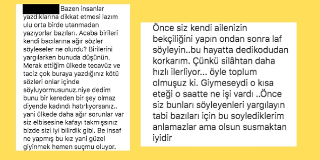 Bu olumsuz yorumlara dayanamayıp tepki gösteren bir kullanıcının cevabı da duygularımıza tercüman oldu açıkcası...
