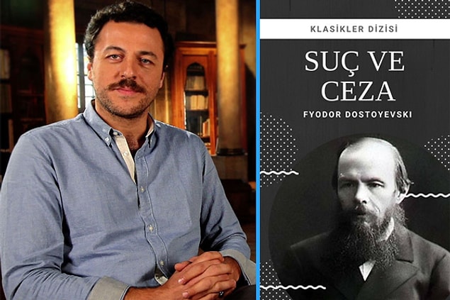 6. Yetkin Dikinciler: “Dostoyevski’nin ‘Suç ve Ceza’ romanındaki kahraman Raskolnikov, en beğendiğim roman kahramanlarından biridir."
