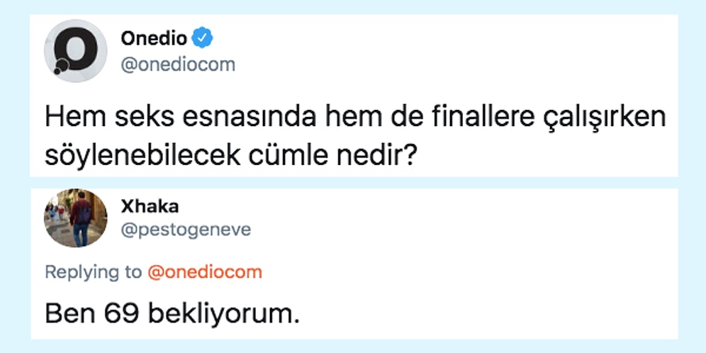 "Hem Seks Esnasında Hem de Finallere Çalışırken Söylenebilecek Cümleler Nedir?" Sorusuna Verdikleri Yanıtlarla Kahkaha Attıran Takipçilerimiz