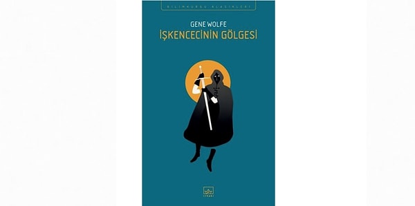 9. İşkencecinin Gölgesi -  Gene Wolfe