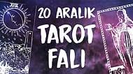 Tarot Falına Göre 20 Aralık Cuma Günü Senin İçin Nasıl Geçecek?