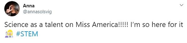 "Miss America'da bilimi yetenek olarak görmek!!!! Tam benlik 👩🔬#STEM "