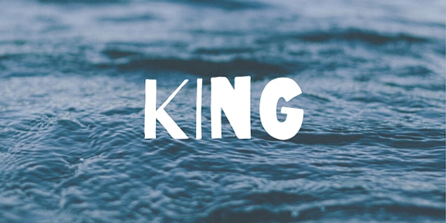 King!