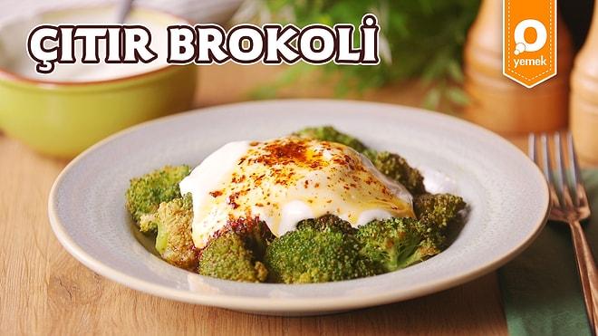 Yiyenlerin Bayıldığı Nefis Bir Tarifle Sizlerleyiz! Çıtır Brokoli Nasıl Yapılır?