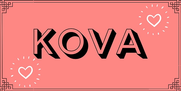 Kova!