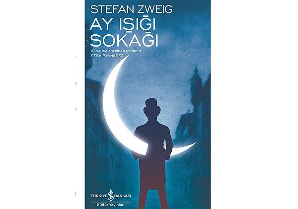 7. Ay Işığı Sokağı - Stefan Zweig