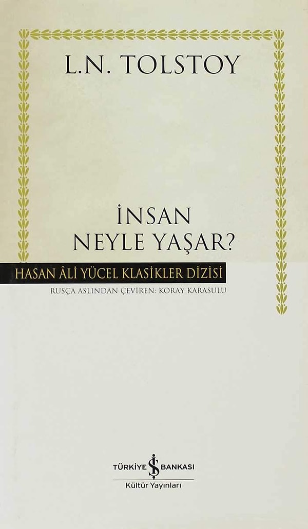 22. İnsan Neyle Yaşar - Lev N. Tolstoy