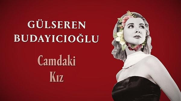 29. Camdaki Kız - Dr. Gülseren Budayıcıoğlu