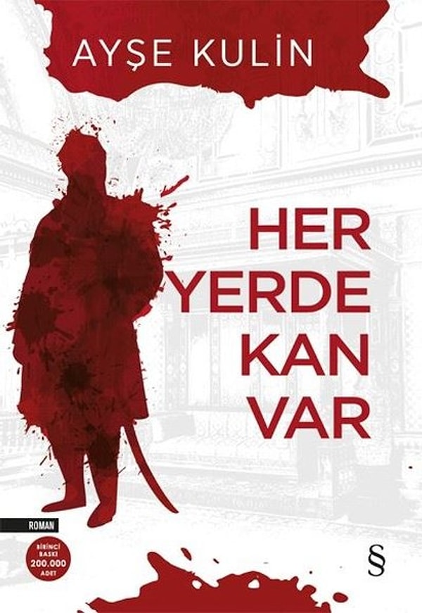 11. Her Yerde Kan Var - Ayşe Kulin