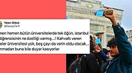 İstanbul Üniversitesi'ndeki Yemekhane İsyanının Ardından Öğrencilerin Yaşam Tarzlarını Eleştiren Karanlık Zihniyet