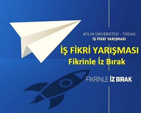 TÜGİAD Ankara Şubesi ve Atılım Üniversitesi ortaklığı ile, 15 Ocak’a kadar başvuruların alınacağı ve 11 Nisan 2020 tarihindeki bir ödül töreni ile sonuçlanacak “İş Fikri Yarışması“ düzenlenecektir.