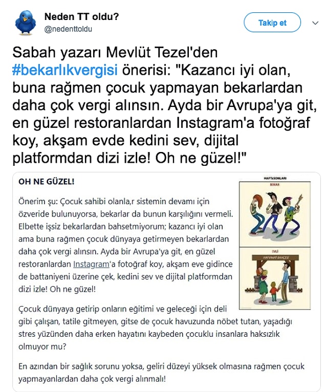Mevlüt Tezel'e göre battaniyeyi üstüne çekip Netflix seyreden, kedisini seven Instagram'da gezdiği yerleri paylaşan bekarlar, kesinlikle vergi ödemeli!
