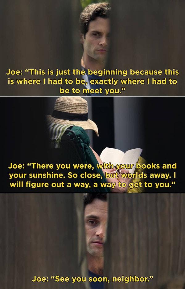 Resmi olarak bir şey açıklanmasa da 3. sezon'da Joe'nun dikizlediği komşunun kim olduğunu ve aralarında neler geçtiğini öğrenecek gibiyiz...