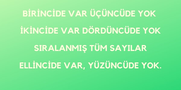 2- Peki bunun cevabı aşağıdakilerden hangisidir? (İyi düşün:)