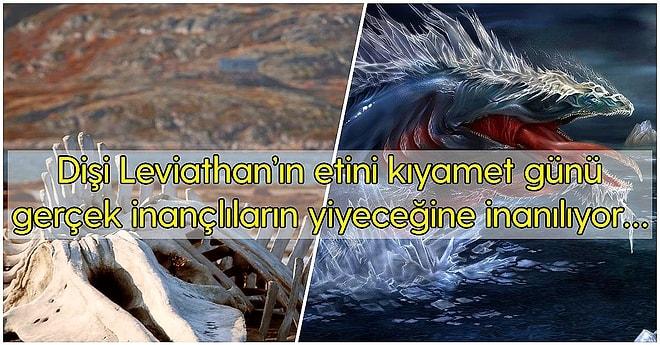 Efsanelere, Kitaplara ve Filmlere Konu Olmuş, Kutsal Kitaplarda Bile Adı Geçen Korkunç Yaratık: Leviathan