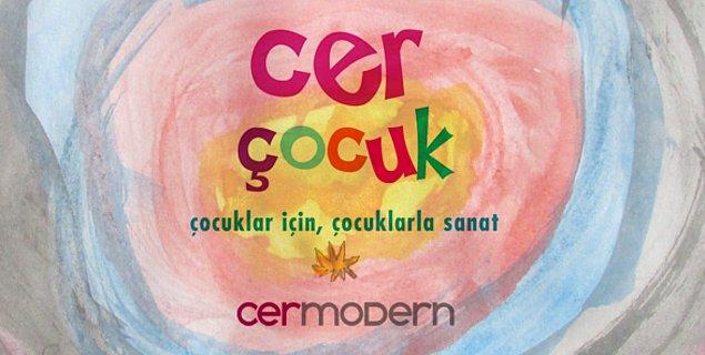 Ankara'da “çocuklar için çocuklarla sanat” mottosu ile yola çıkan CerModern’in çocuk atölyesi  Strafor Heykel Tasarımı, Kendi Yap-Bozlarımızı Tasarlıyoruz gibi etkinliklerle çocuklarla buluşuyor.