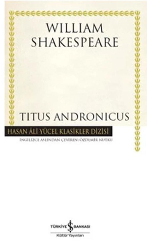 6. Titus Andronicus (William Shakespeare)