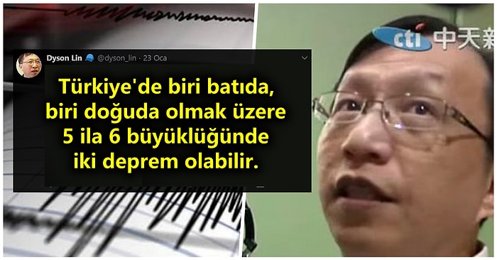 Günlerdir Yaşadığımız Depremleri Tahmin Ettiği İddia Edilen Tayvanlı Dyson Lin'in Dikkatleri Üzerine Çeken Tweetleri